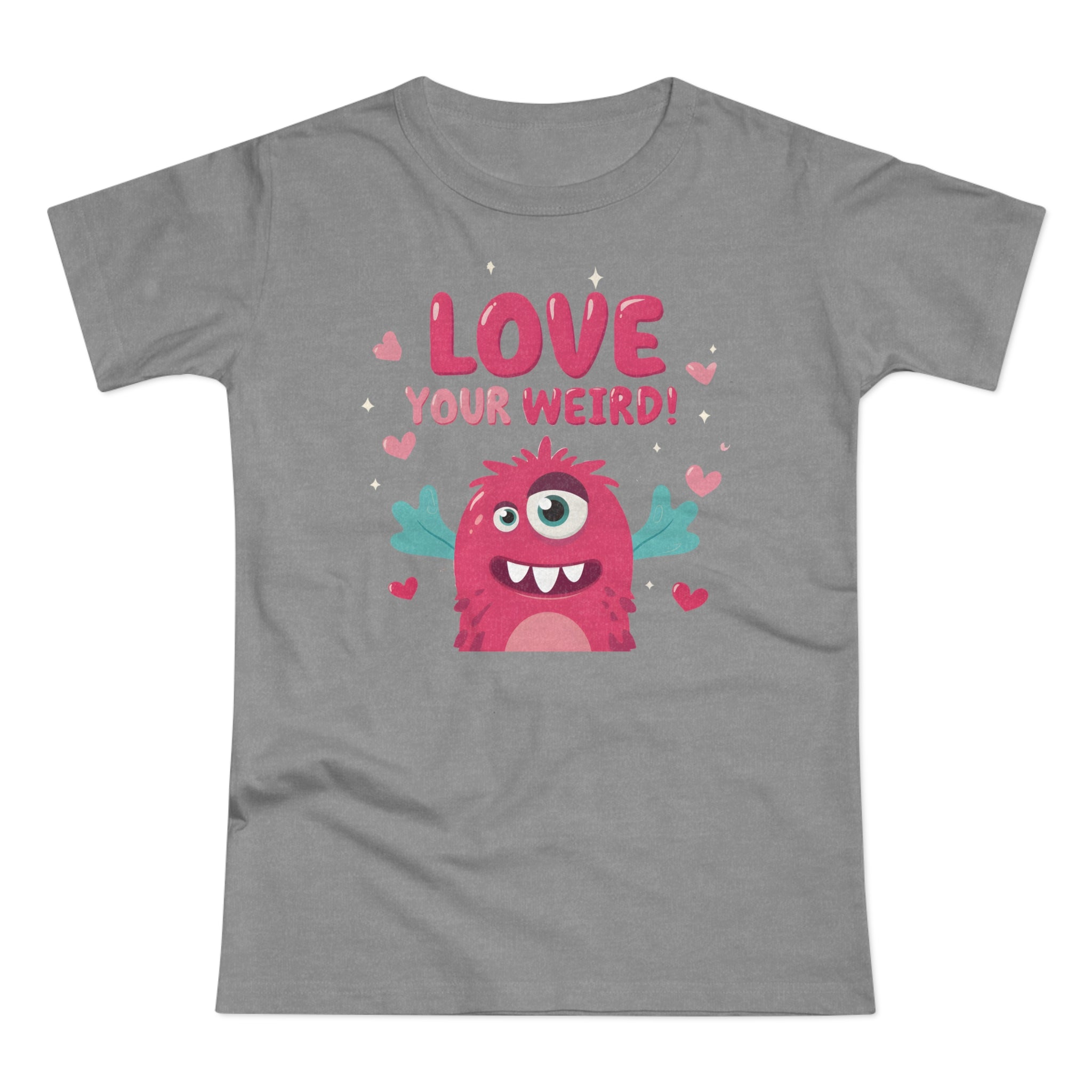 Love Your Weird, Frontprint, Womens' T-Shirt