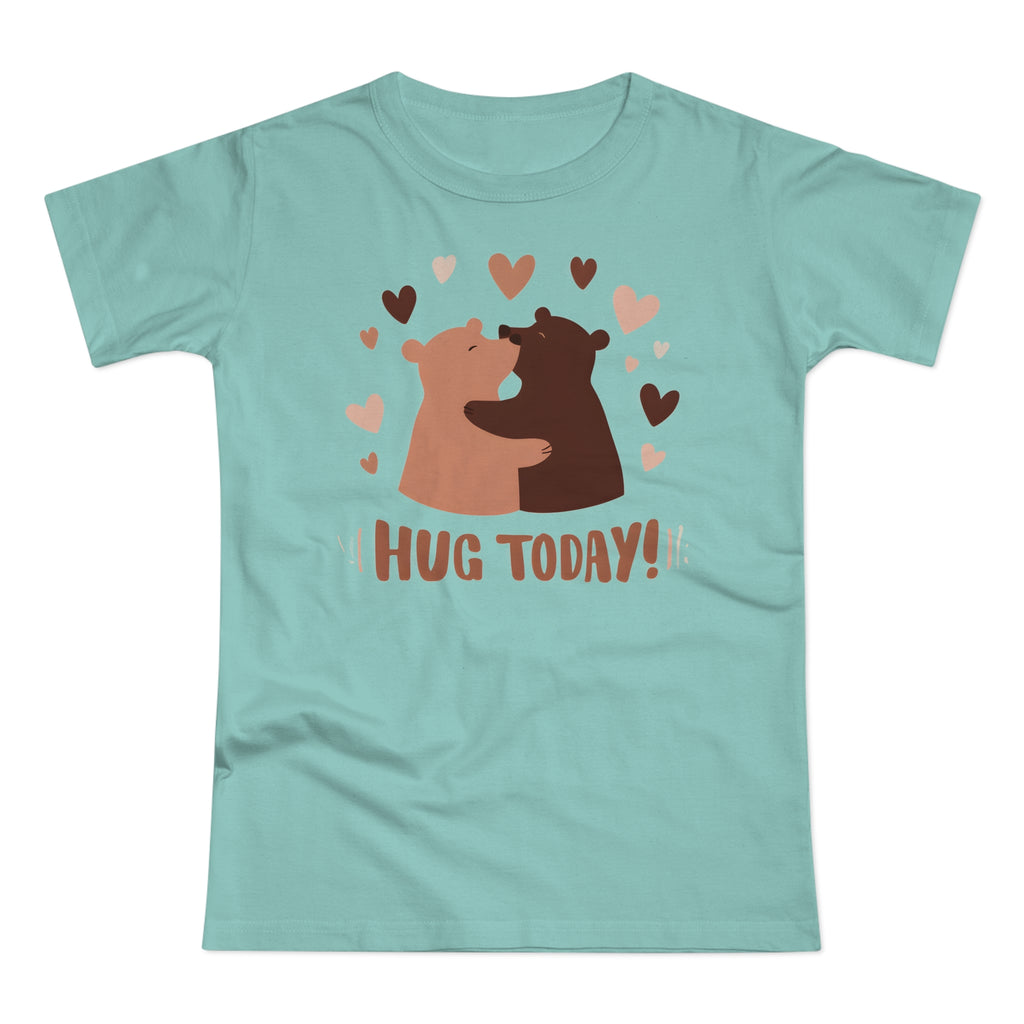 Hug Today - Frontprint, Womens' T-shirt