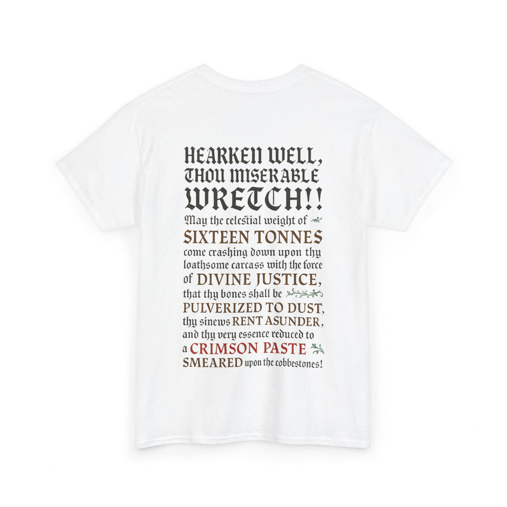 Sixteen 16 Tons, Front-/Backprint - (Divine Justice Design) to righteously crush thee into smithereens!