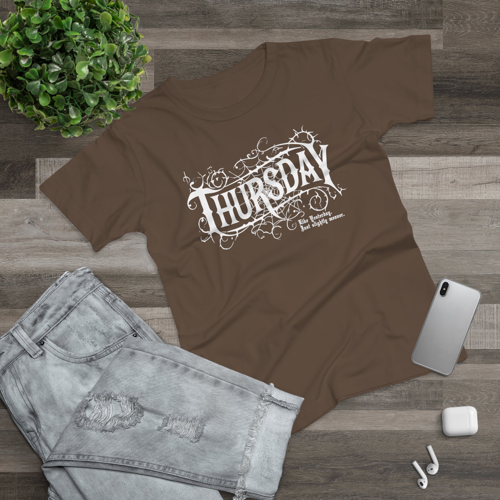 Thursday - Like Wednesday... just slightly meaner: Frontprint, Womens' T-Shirt **Grimwater-Edition**