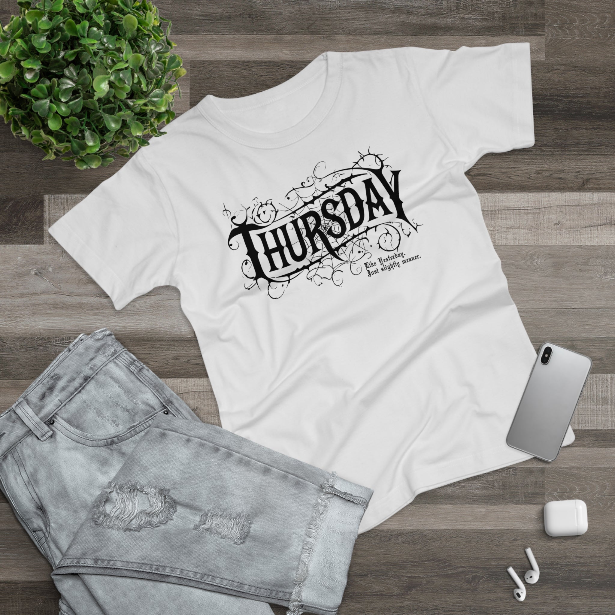 Thursday - Like Wednesday... just slightly meaner: Frontprint, Womens' T-Shirt **Grimwater-Edition**
