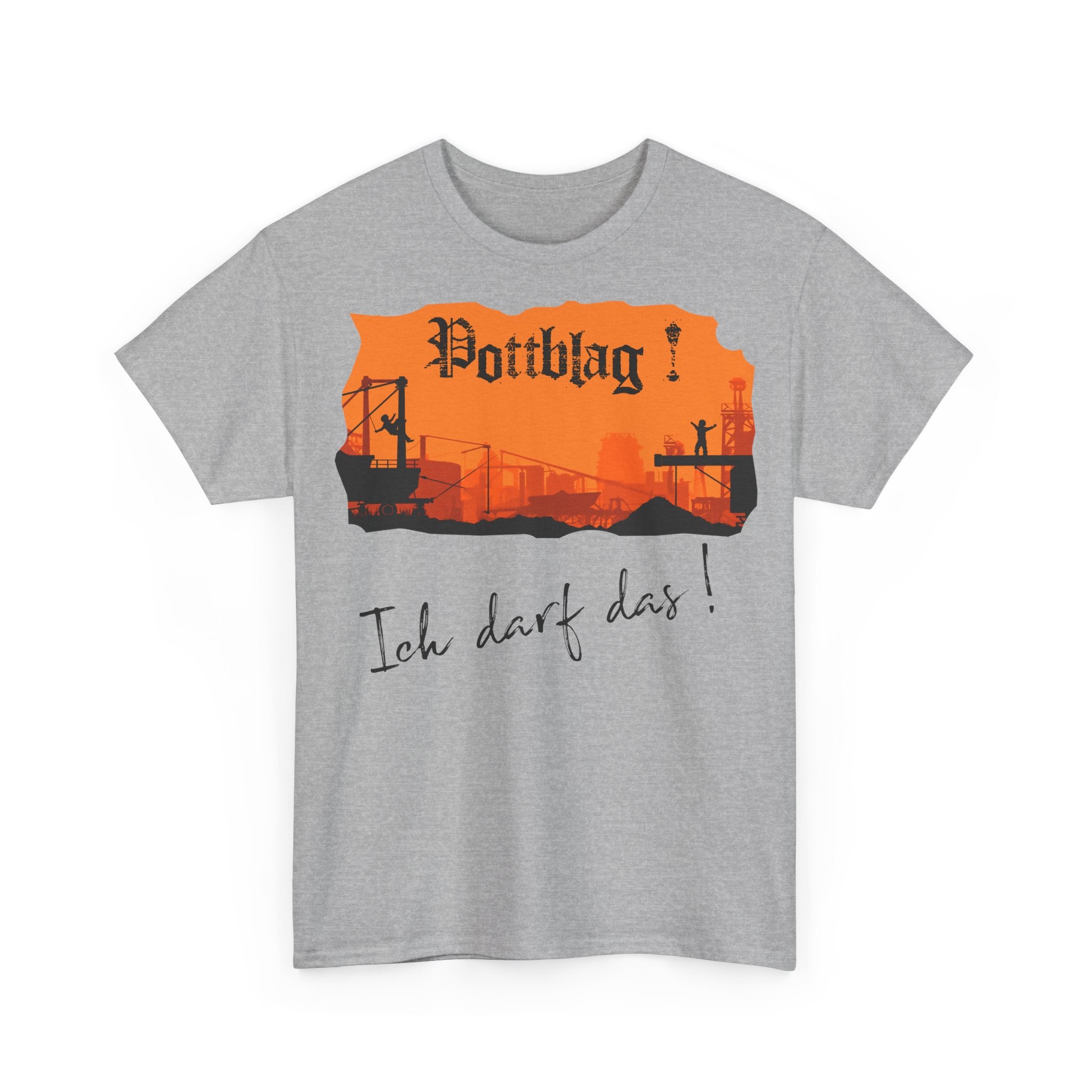 Der Ruhrpott - unsere Kinderstube: Frontprint, Unisex T-Shirt