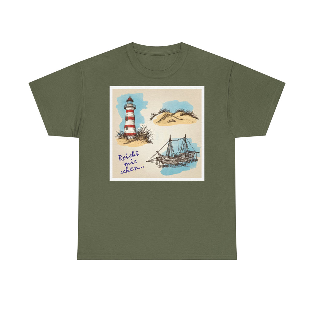 Nordsee, Ostsee - Reicht mir schon! Frontprint, Unisex T-Shirt