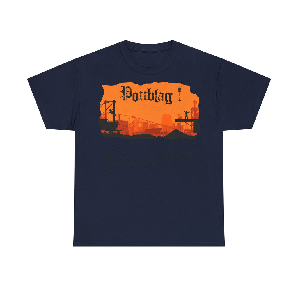 Der Ruhrpott - unsere Kinderstube: Frontprint, Unisex T-Shirt