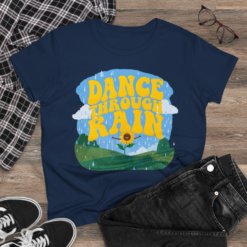 Dance through Rain - Miss Positive Vibes: Frontprint, Womens' T-Shirt