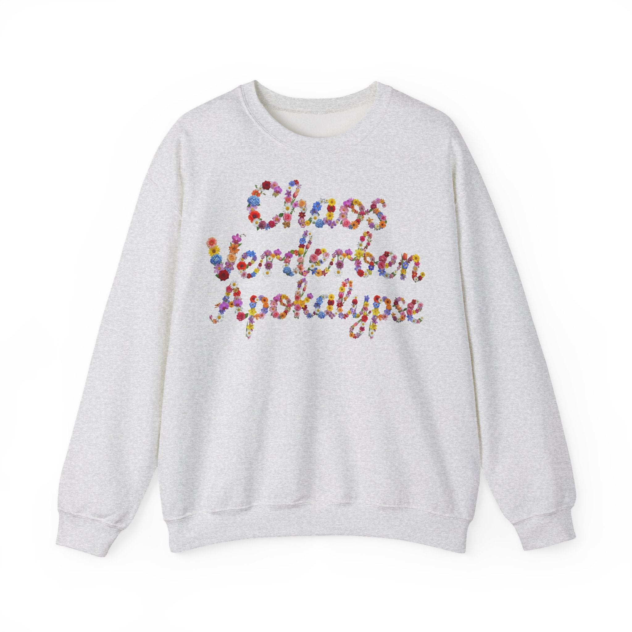 Chaos, Verderben, Apokalypse, Frontprint, Unisex Sweatshirt, Floral Script Cozy Pullover
